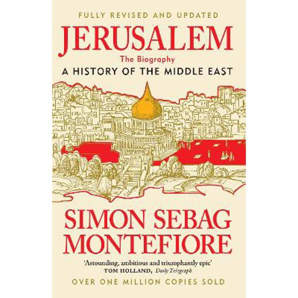 Jerusalem: The Biography - New and Updated 2024 edition (Paperback) - Simon Sebag Montefiore